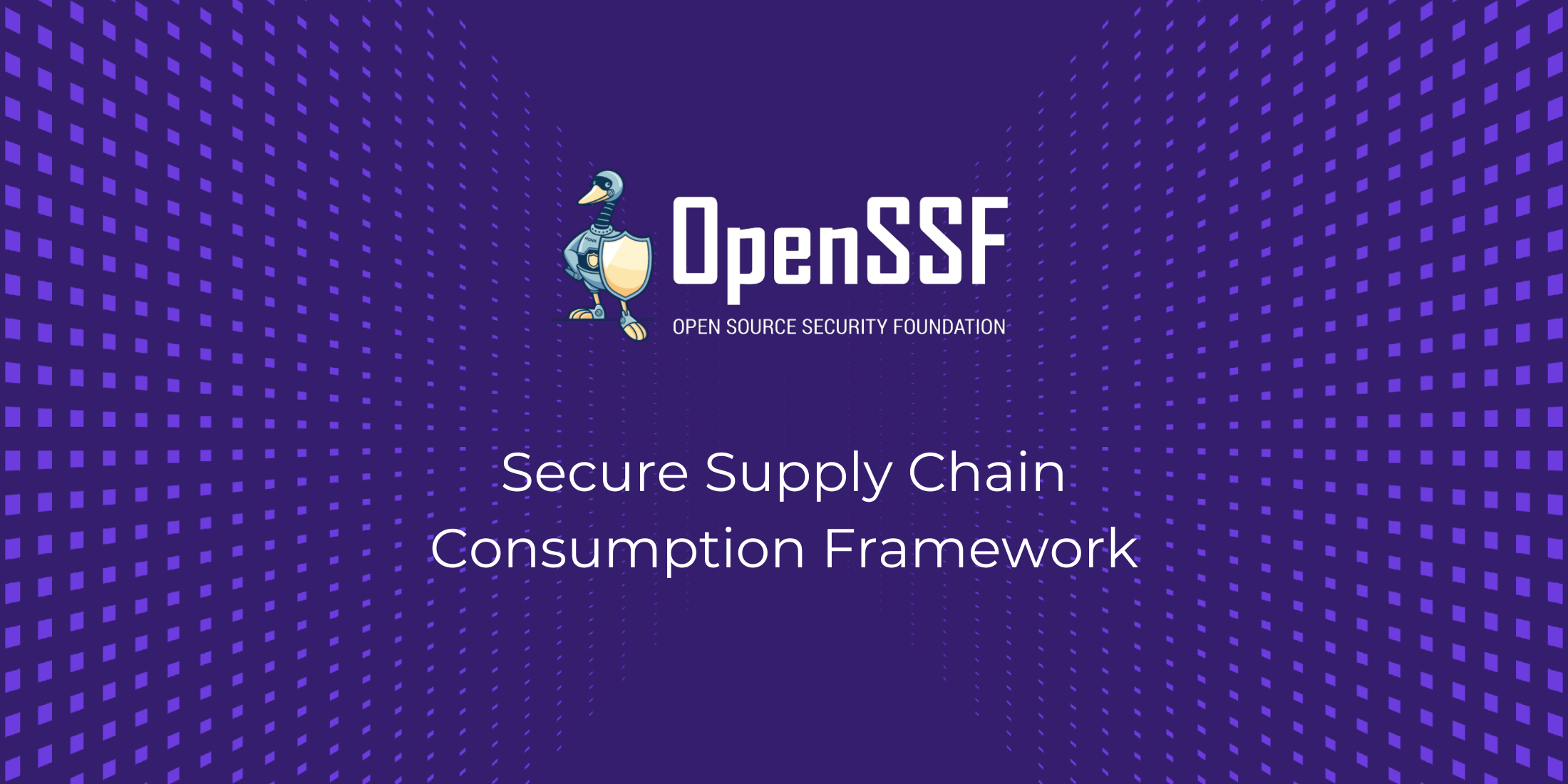 OpenSSF S2C2F