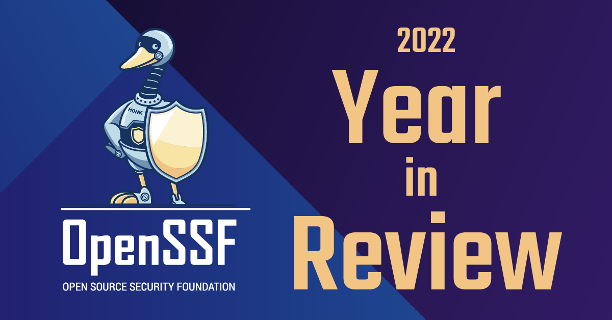 OpenSSF Year in Review 2022