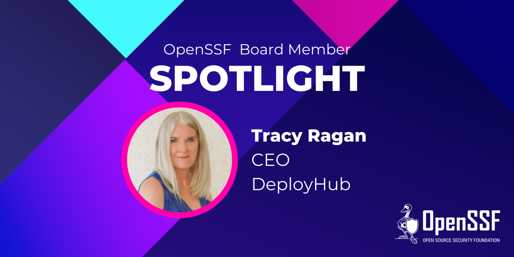 OpenSSF Board Member Spotlight Tracy Ragan