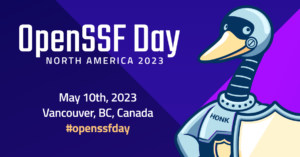 OpenSSF Day - May 10, 2023 - Vancouver