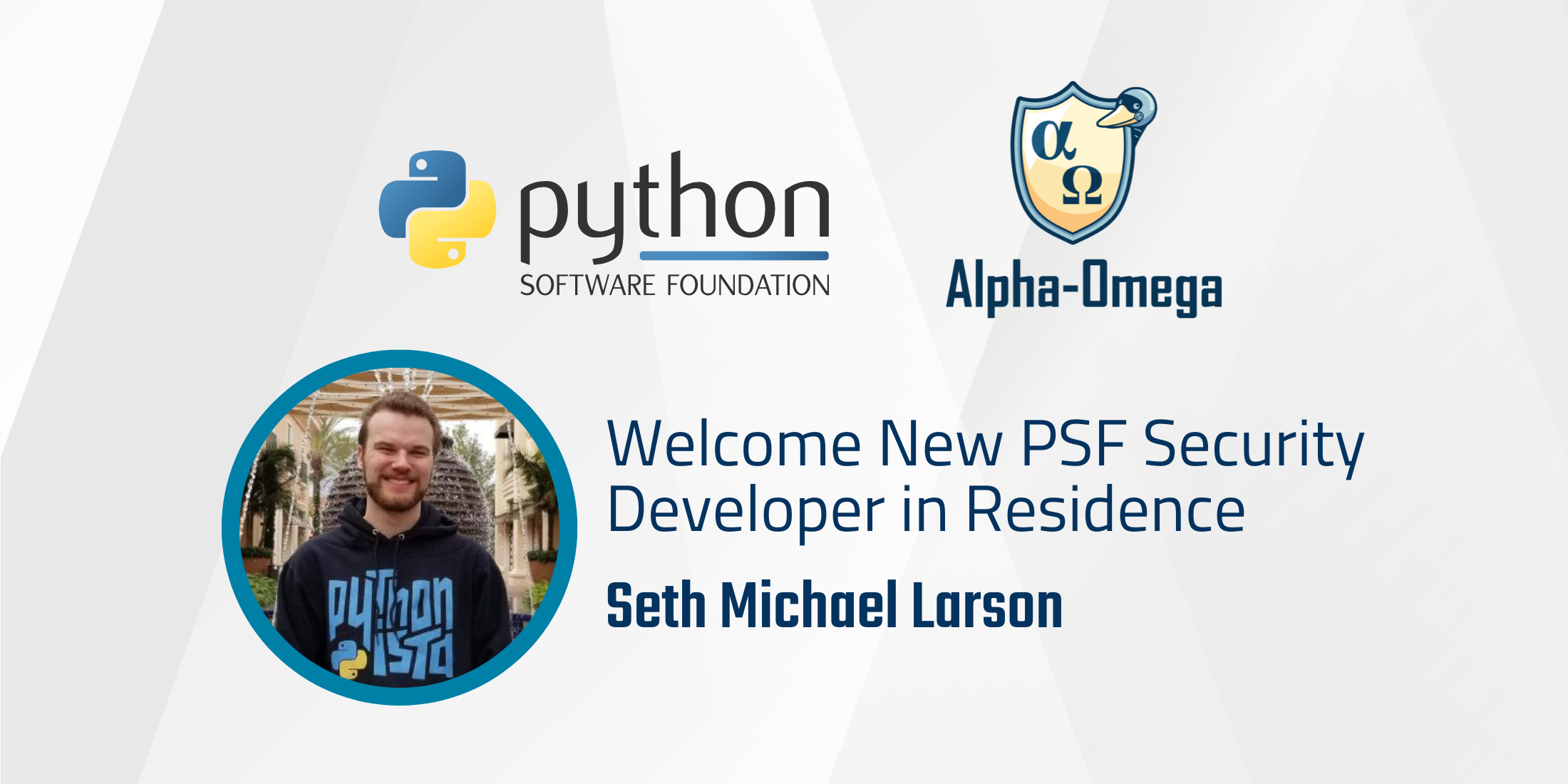 Python Software Foundation Alpha Omega Welcome New PSF Security Developer in Residence
