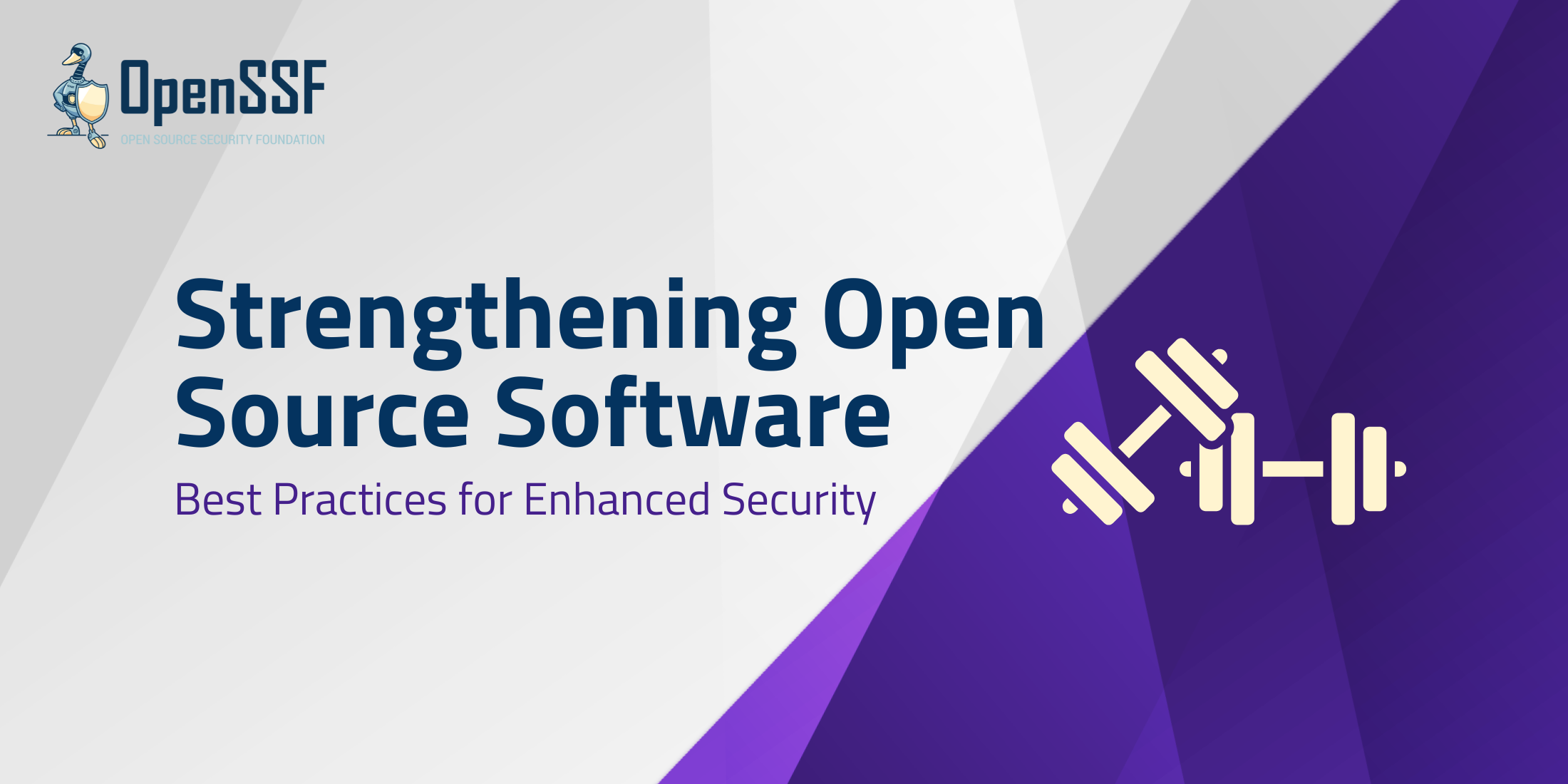 OpenSSF Strengthening Open Source Software