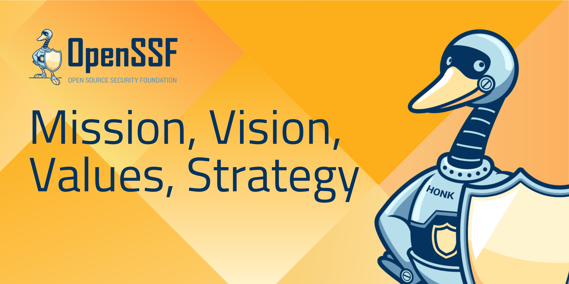 OpenSSF Mission Vision Values Strategy